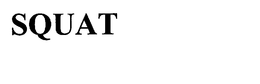 SQUAT trademark