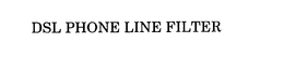 DSL PHONE LINE FILTER trademark