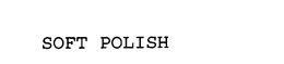 SOFT POLISH trademark