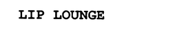 LIP LOUNGE trademark