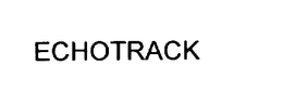 ECHOTRACK trademark