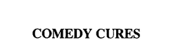 COMEDY CURES trademark
