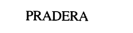 PRADERA trademark