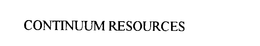 CONTINUUM RESOURCES trademark