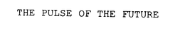 THE PULSE OF THE FUTURE trademark