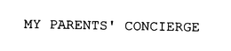 MY PARENTS' CONCIERGE trademark
