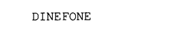 DINEFONE trademark