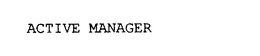 ACTIVE MANAGER trademark