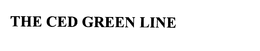 THE CED GREEN LINE trademark
