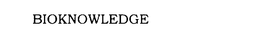 BIOKNOWLEDGE trademark