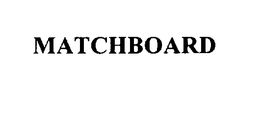 MATCHBOARD trademark