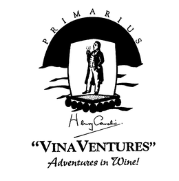 "VINA VENTURES" ADVENTURES IN WINE! PRIMARIUS HENRY CAVALIER trademark