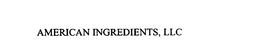 AMERICAN INGREDIENTS, LLC trademark