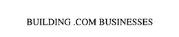 BUILDING .COM BUSINESSES trademark