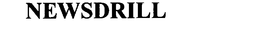 NEWSDRILL trademark