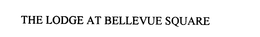 THE LODGE AT BELLEVUE SQUARE trademark