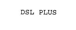 DSL PLUS trademark