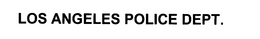 LOS ANGELES POLICE DEPT. trademark