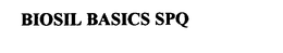 BIOSIL BASICS SPQ trademark