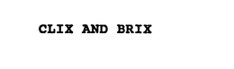 CLIX AND BRIX trademark