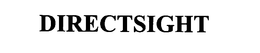 DIRECTSIGHT trademark