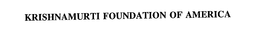 KRISHNAMURTI FOUNDATION OF AMERICA trademark