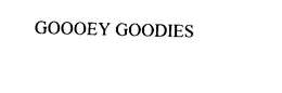 GOOOEY GOODIES trademark