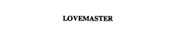 LOVEMASTER trademark
