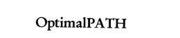OPTIMALPATH trademark
