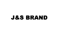 J&S BRAND trademark