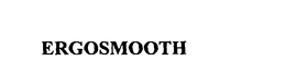 ERGOSMOOTH trademark