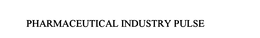 PHARMACEUTICAL INDUSTRY PULSE trademark
