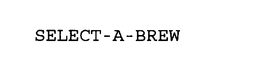 SELECT-A-BREW trademark