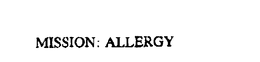 MISSION: ALLERGY trademark