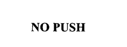 NO PUSH trademark