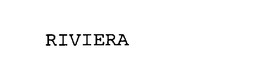 RIVIERA trademark