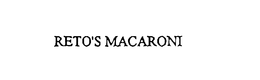 RETO'S MACARONI trademark