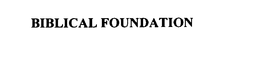 BIBLICAL FOUNDATION trademark