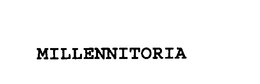 MILLENNITORIA trademark