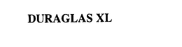 DURAGLAS XL trademark