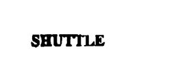 SHUTTLE trademark