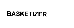 BASKETIZER trademark