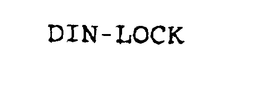 DIN-LOCK trademark
