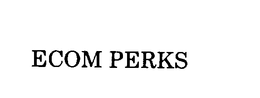 ECOM PERKS trademark