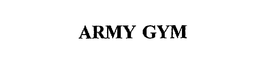 ARMY GYM trademark