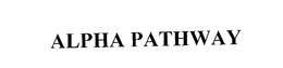 ALPHA PATHWAY trademark