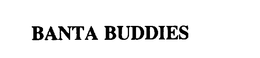 BANTA BUDDIES trademark