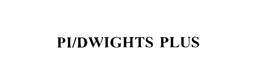 PI/DWIGHTS PLUS trademark