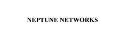 NEPTUNE NETWORKS trademark