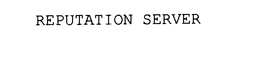 REPUTATION SERVER trademark